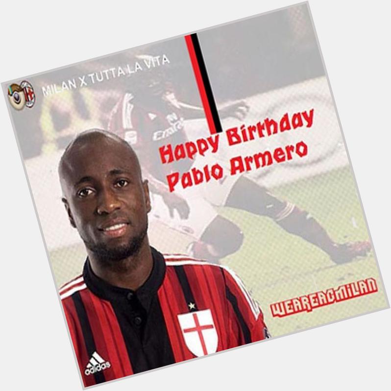 Happy Birthday To Pablo Armero now in its 28 years. 
Buon compleanno a Pablo Armero che ...  