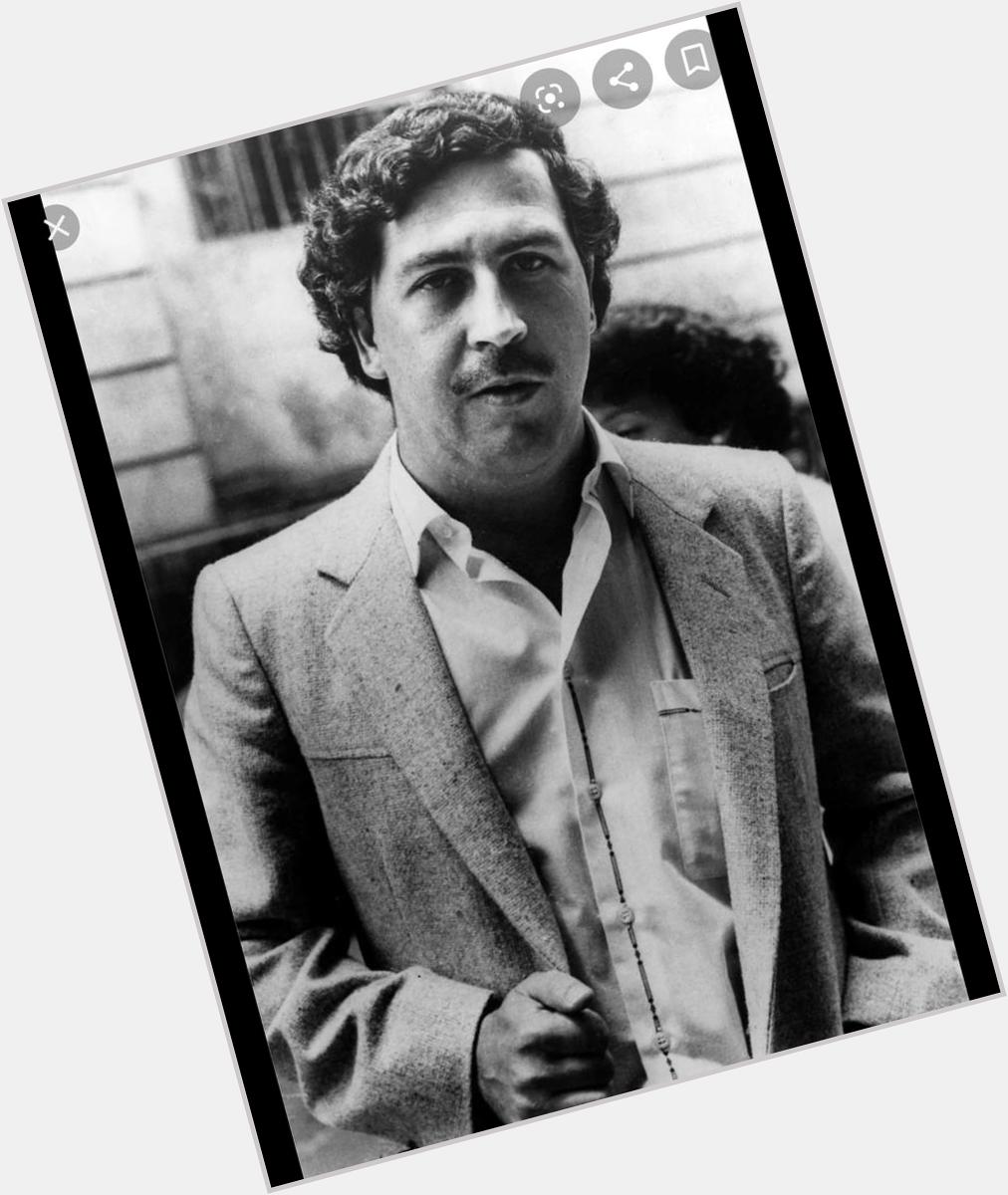 Happy birthday Pablo Emilio Escobar Gaviria Pablo Escobar   