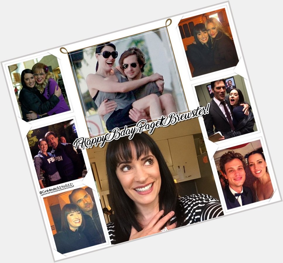  Happy Bday Paget Brewster Have a wonderful day     lots of hugs and kisses   