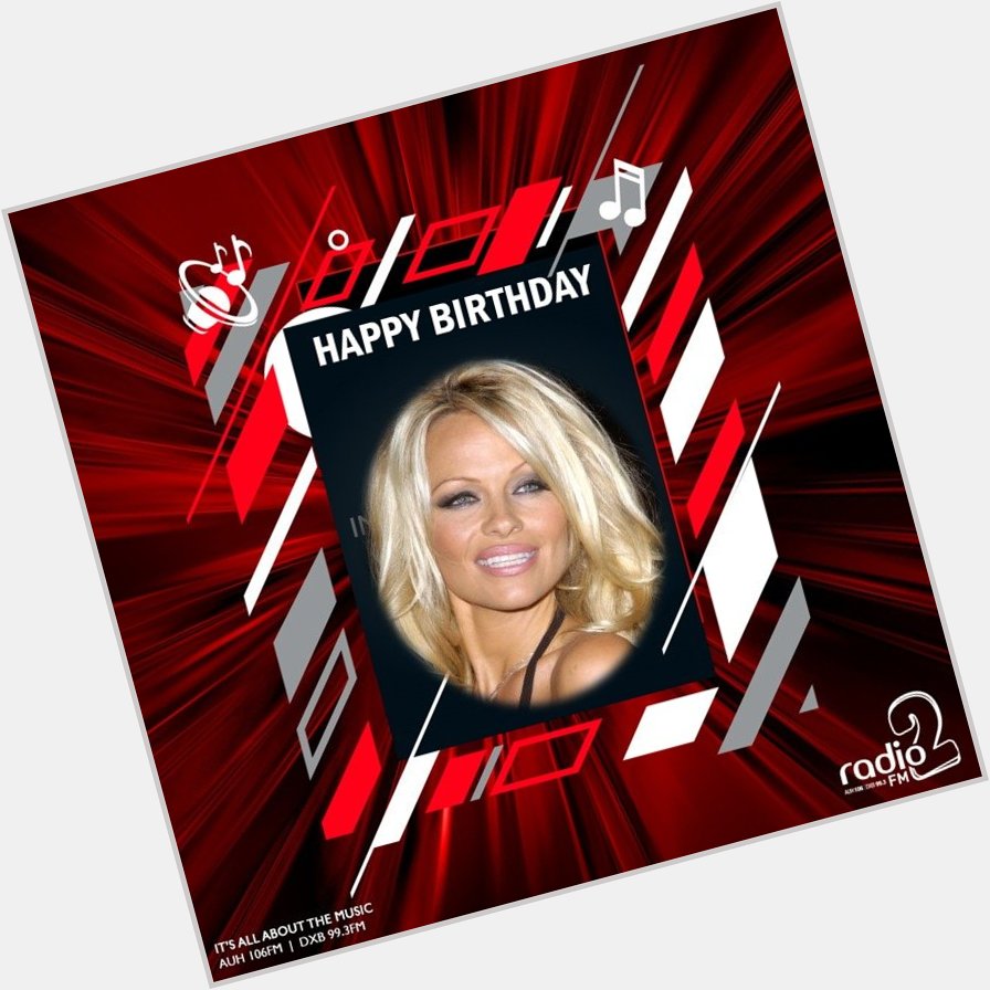 Happy birthday Pamela Anderson  