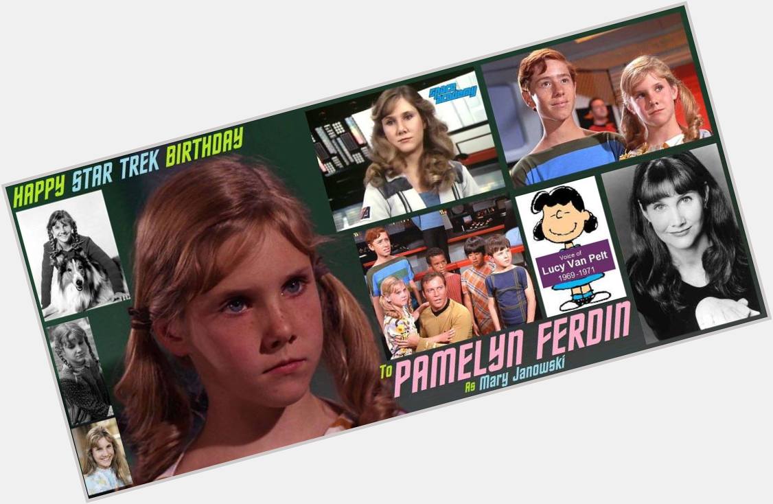 2-04 Happy birthday to Pamelyn Ferdin.  