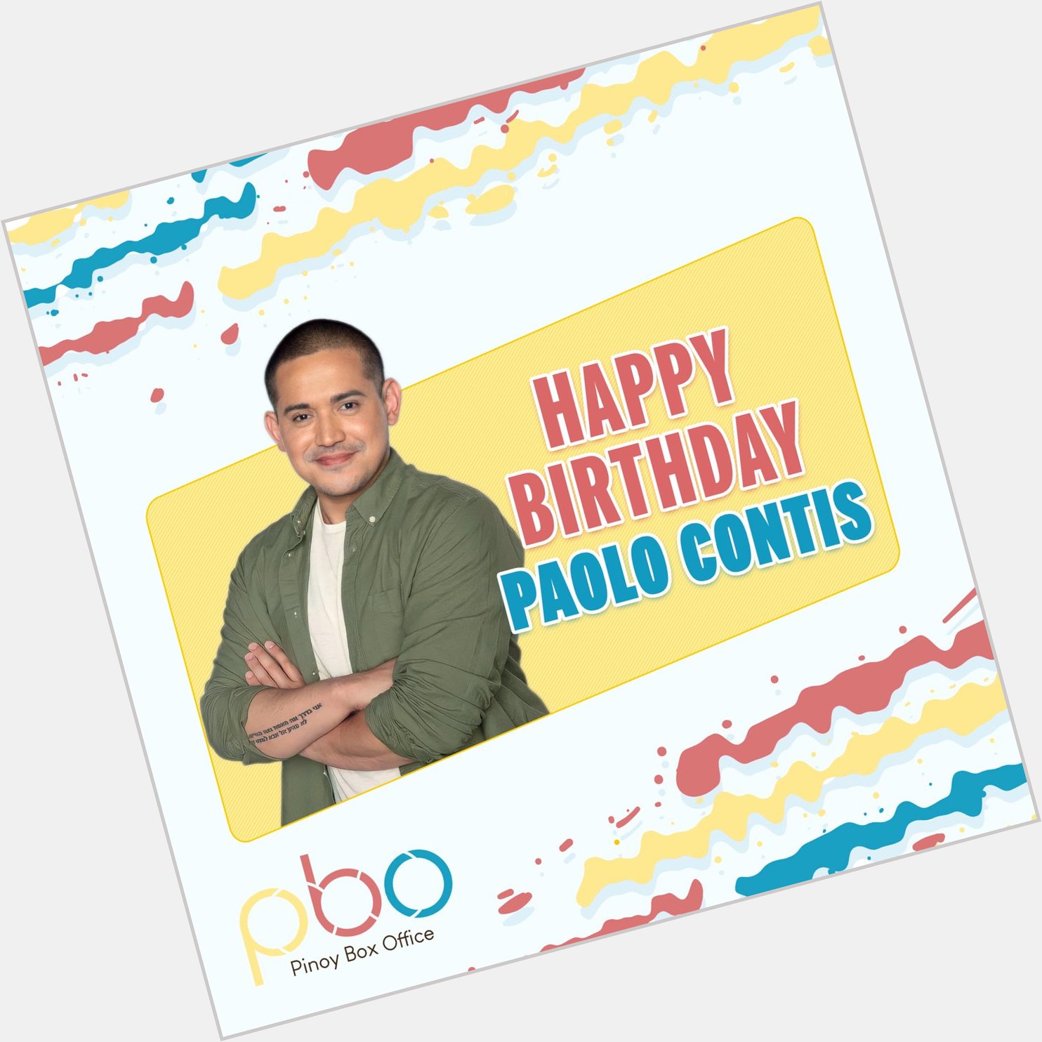 Happy birthday, Paolo Contis! May your special day be amazing, wonderful, and unforgettable just like you! 