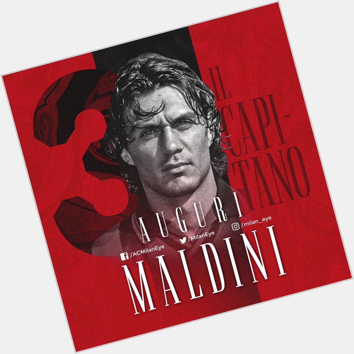 A Very Happy 49th Birthday to the Great Paolo Maldini! 