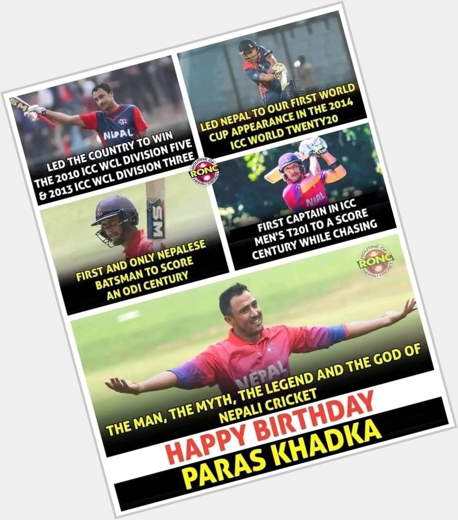 Happy Birthday!   to God of Nepali cricket, legendary Paras khadka 