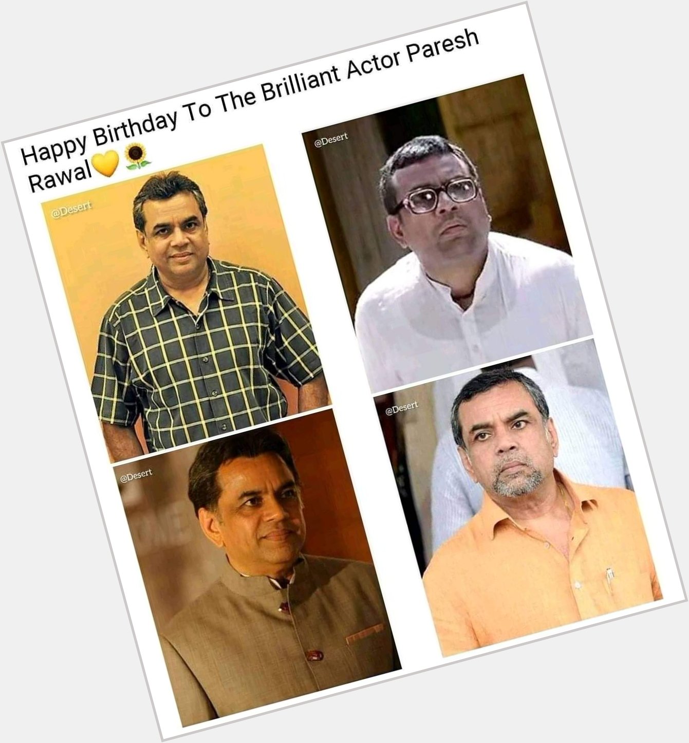 Happy birthday to the best actor Mr paresh Rawal ji Rawal 