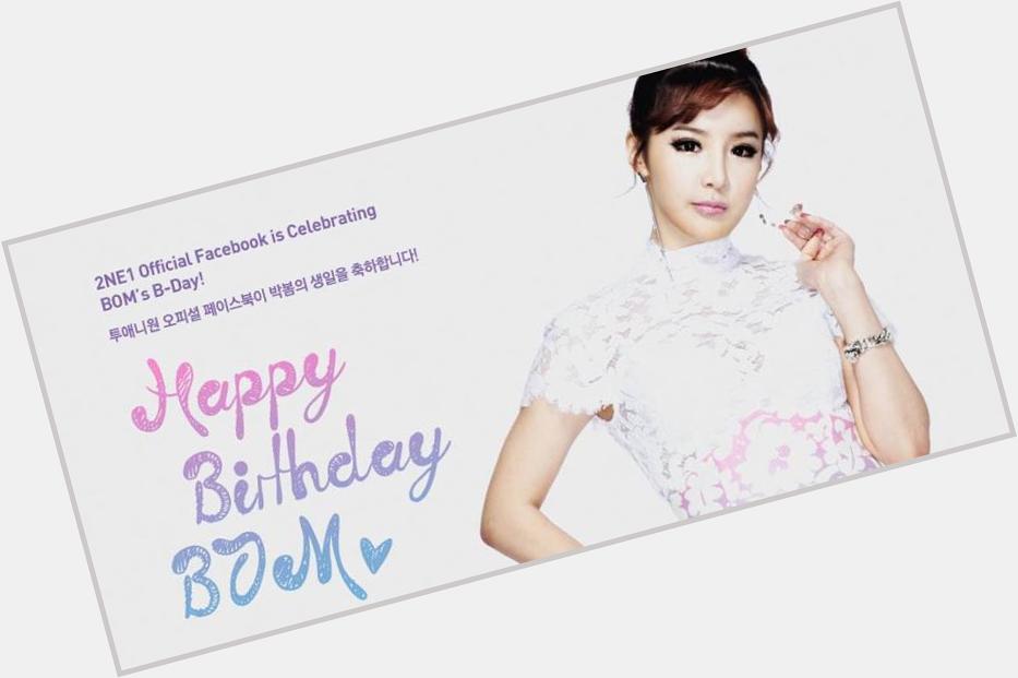 Happy Birthday Park Bom My Bias ! ! 