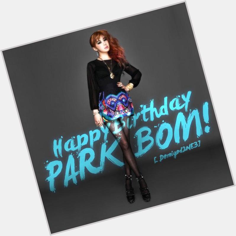   HAPPY BIRTHDAY, PARK BOM!!! WE LOVE YOU!!    