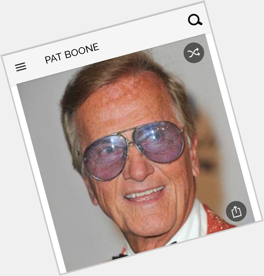 Happy birthday to this iconic singer.  Happy birthday to Pat Boone 