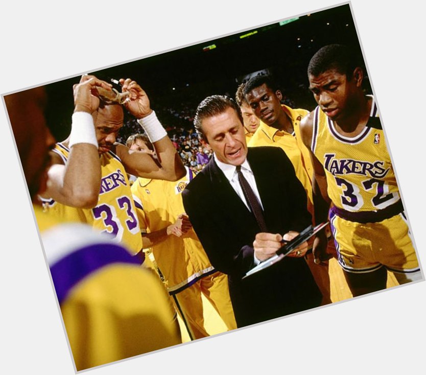 Happy Birthday to Pat Riley(middle), who turns 72 today! 