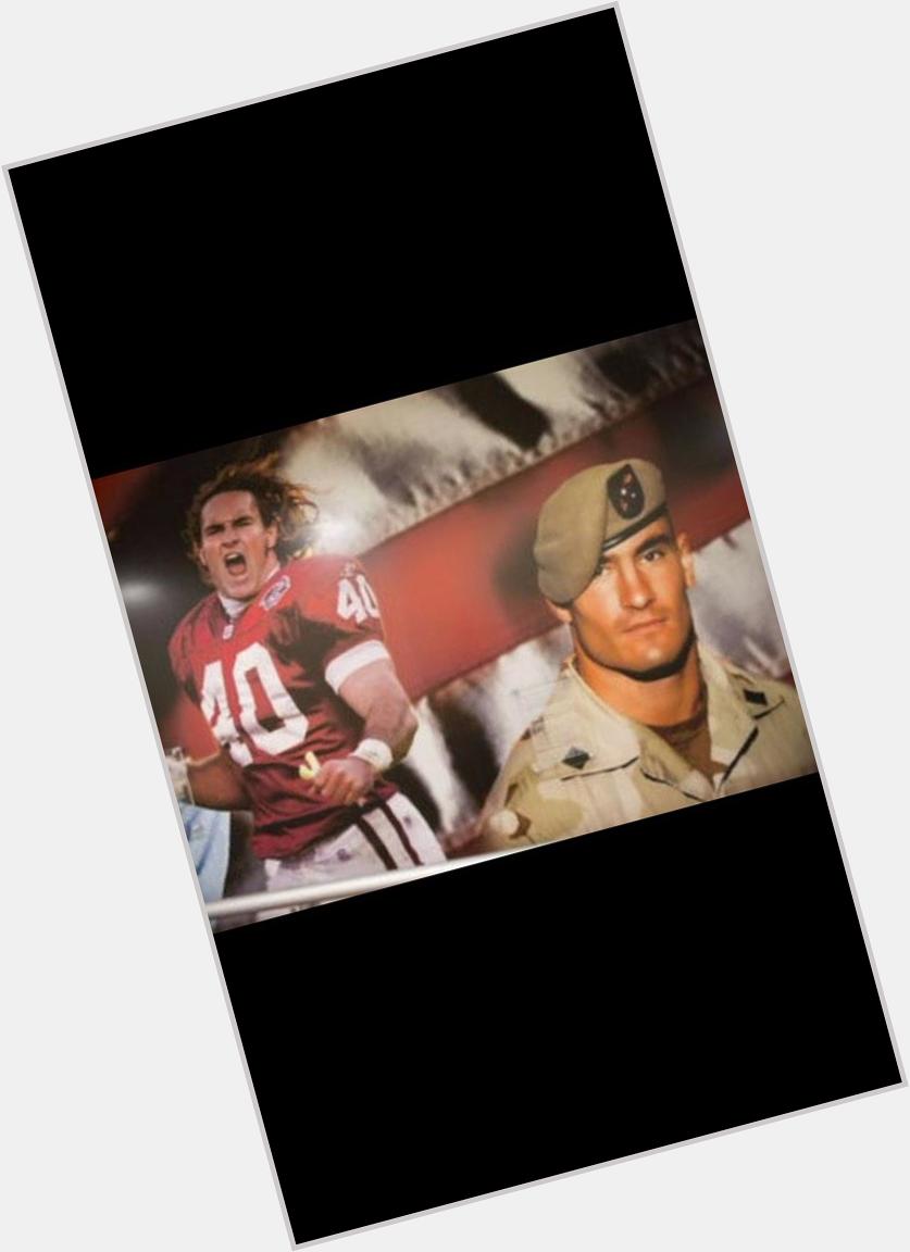 Happy Birthday to this hero and forever Pat Tillman   