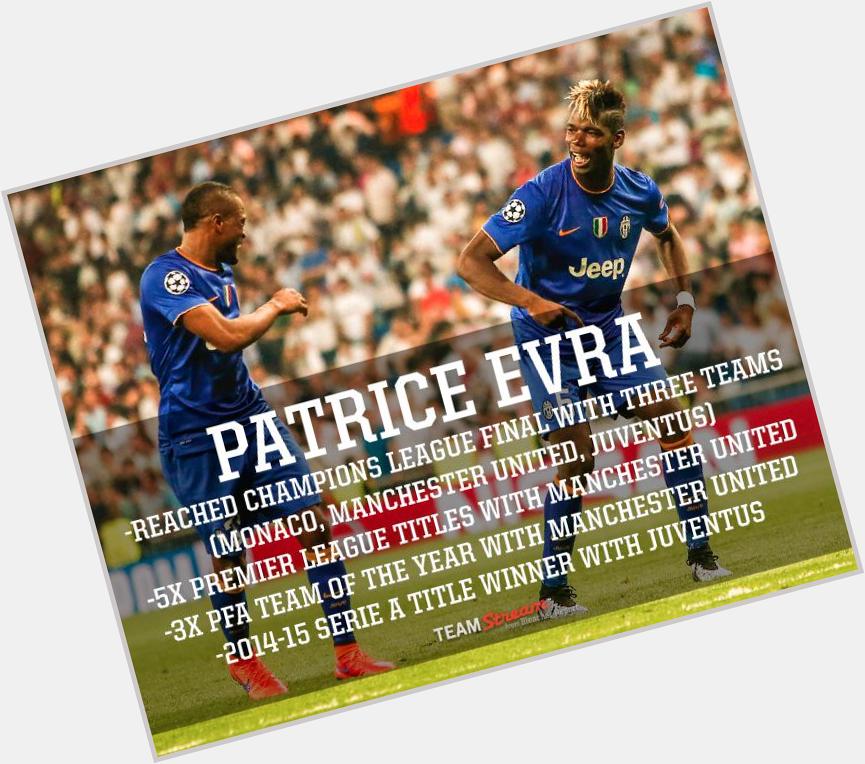  Happy 34th birthday to former captain, Patrice Evra! It s been a good week for the left-back 