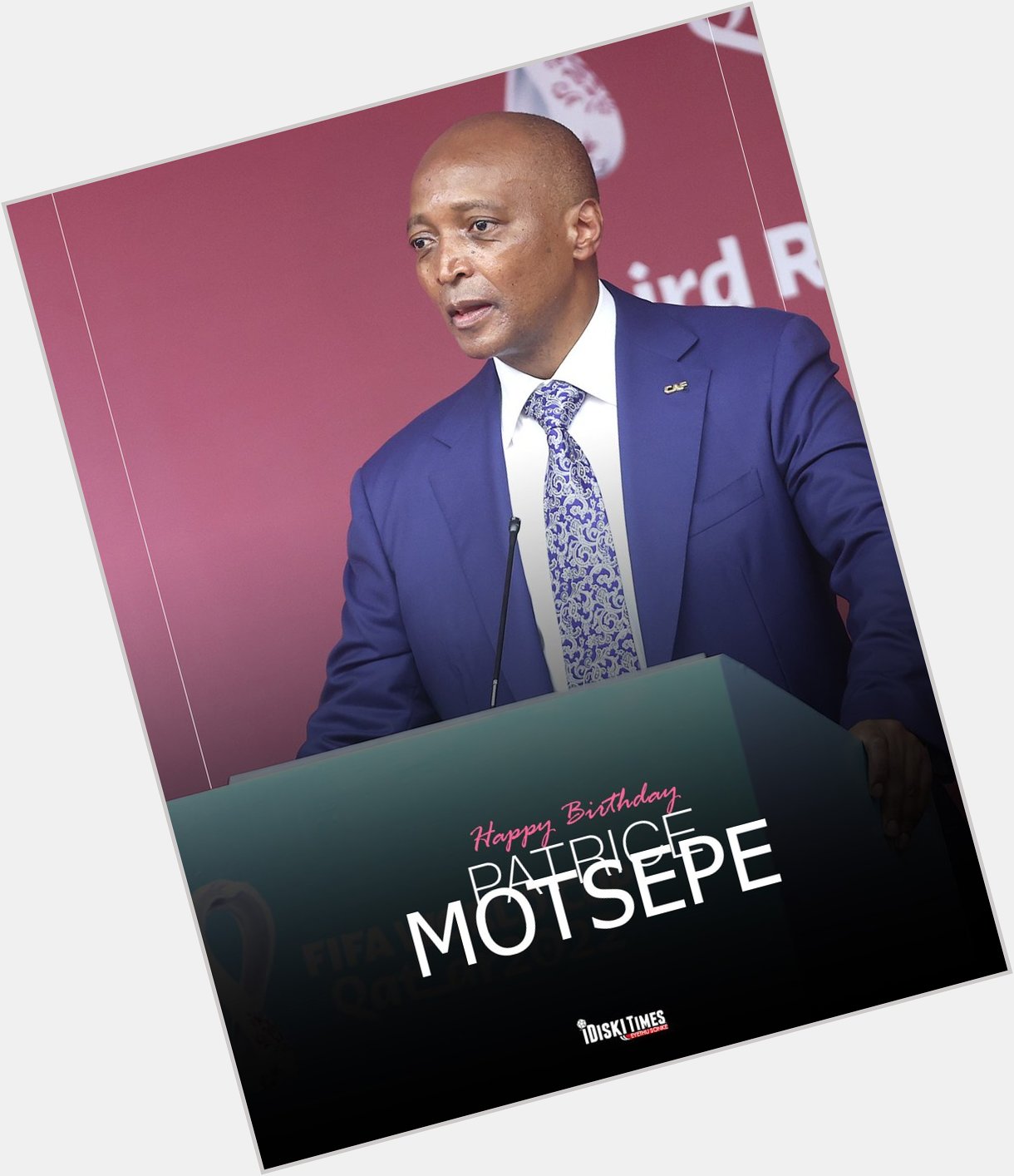Join in wishing CAF president, Dr. Patrice Motsepe a happy birthday.  