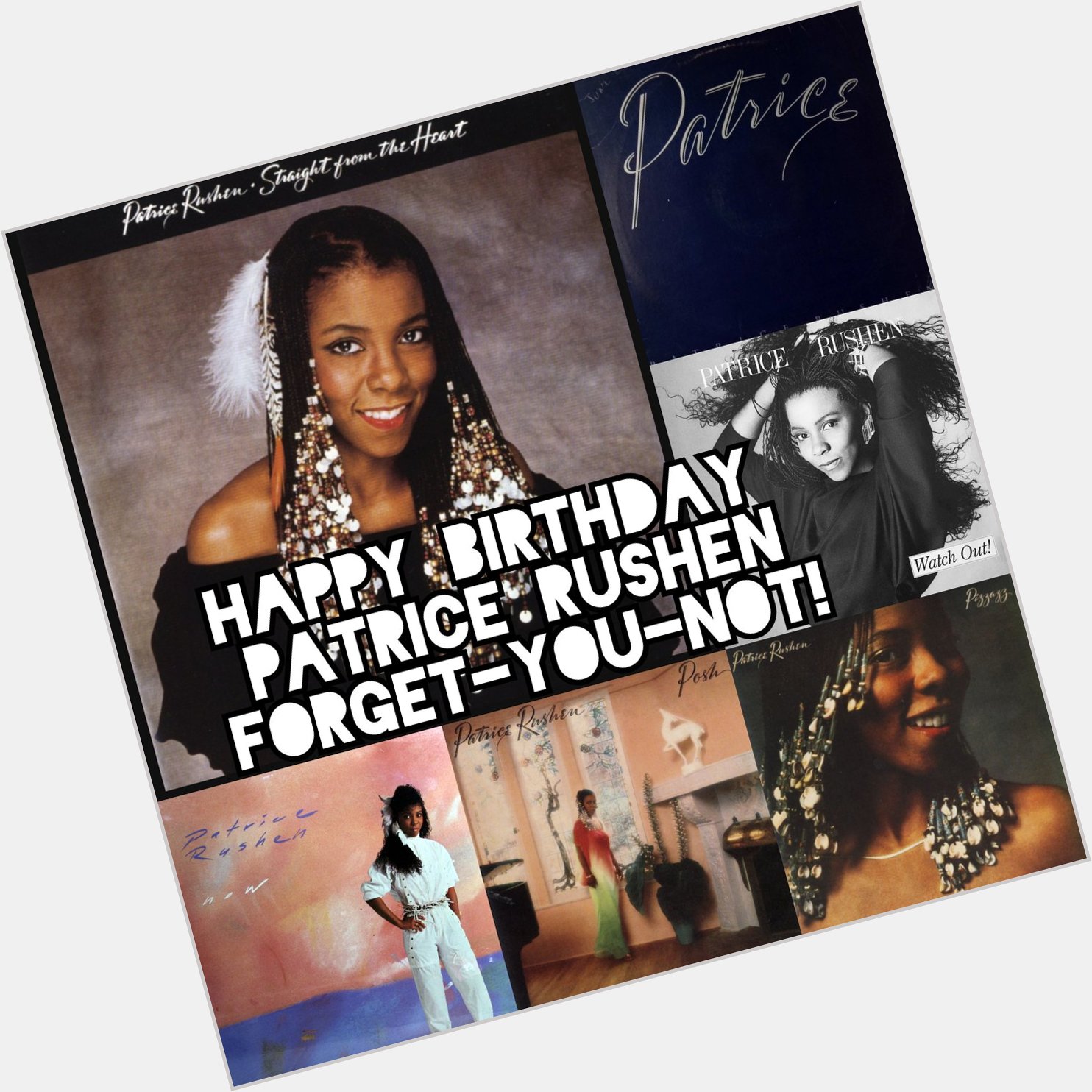 Happy Birthday, Patrice Rushen. Forget-You-Not!   