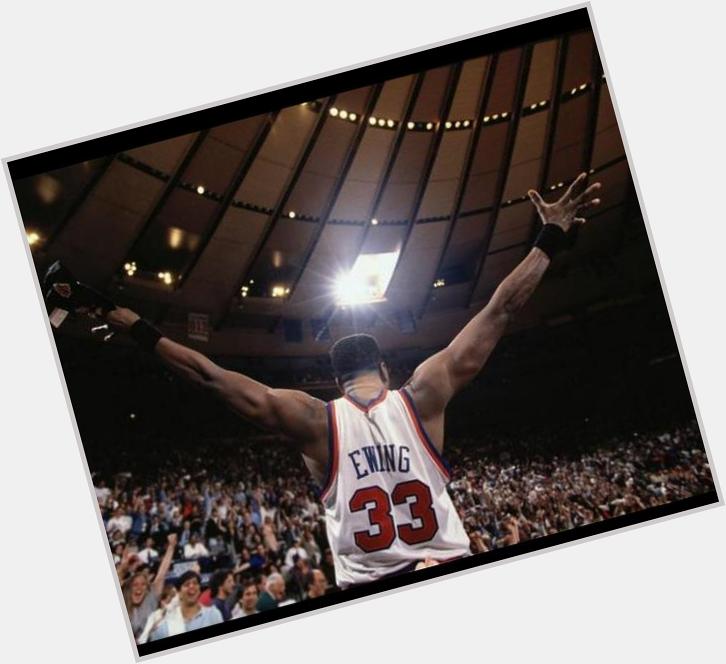 Happy bday to my all time favorite knick  Patrick Ewing!!! 