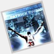 Join us in wishing PATRICK EWING a HAPPY BIRTHDAY! -  