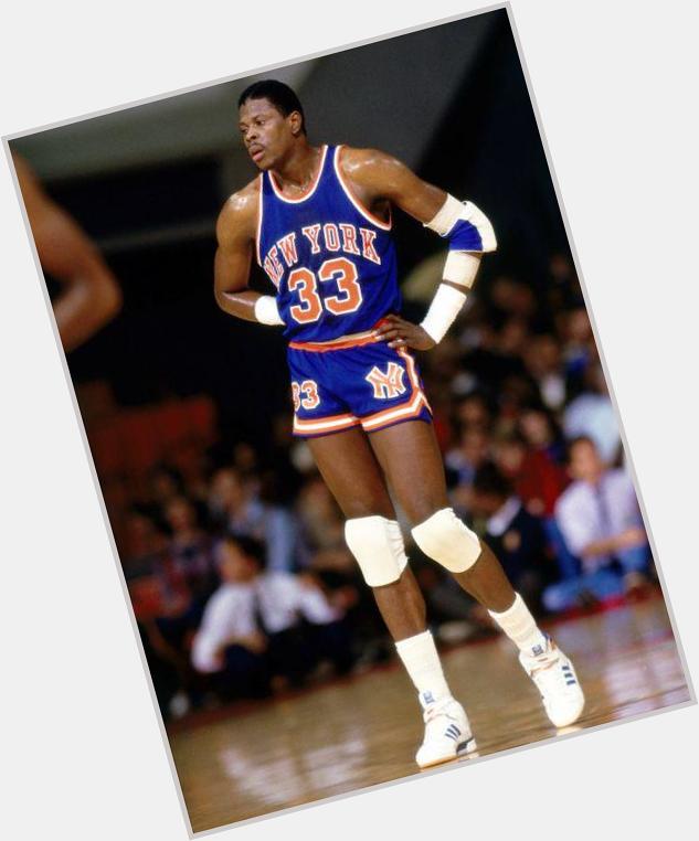 Happy Birthday to one of the greatest of all time, Patrick Ewing! 