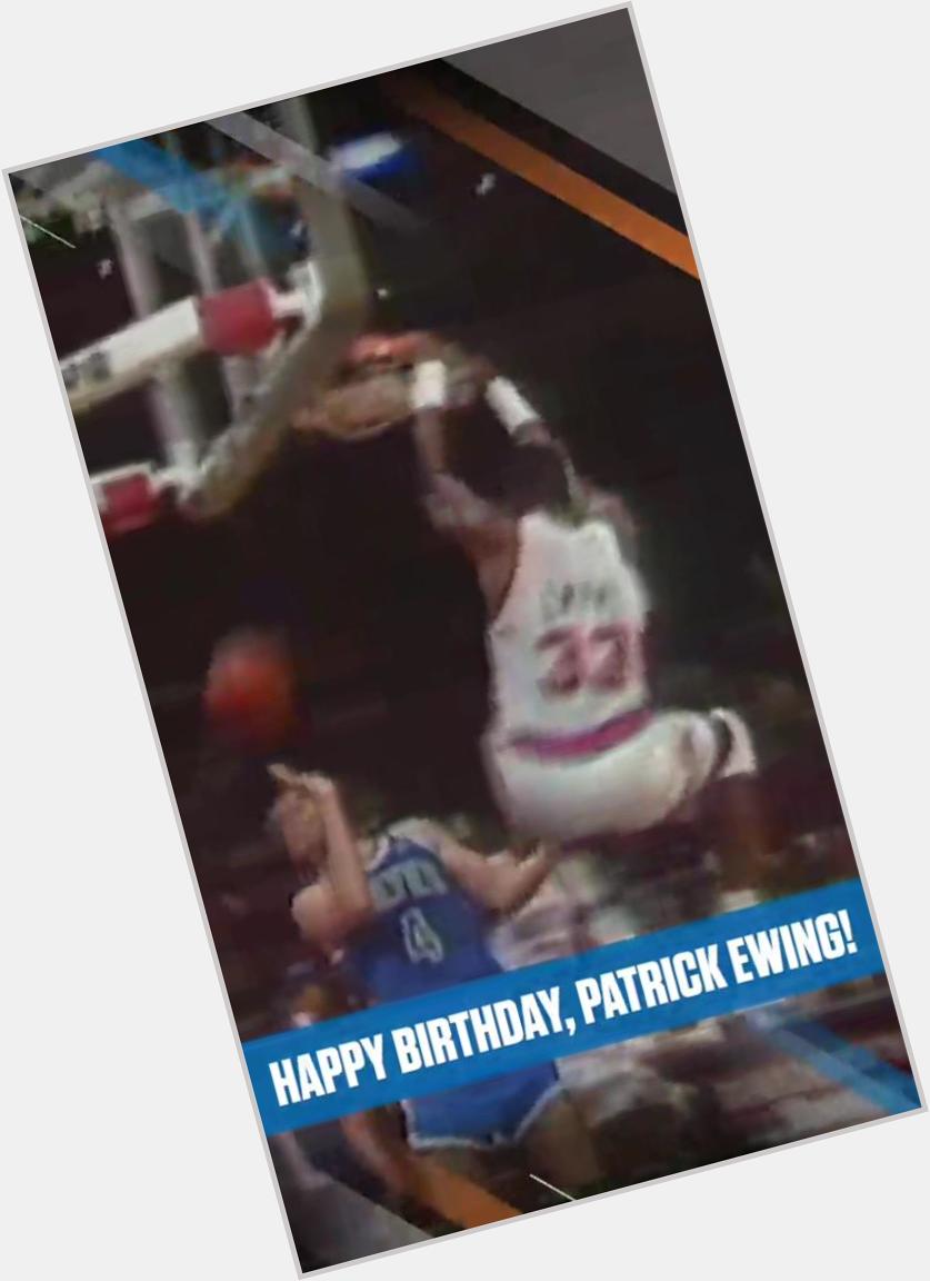 Happy birthday to Patrick Ewing! 