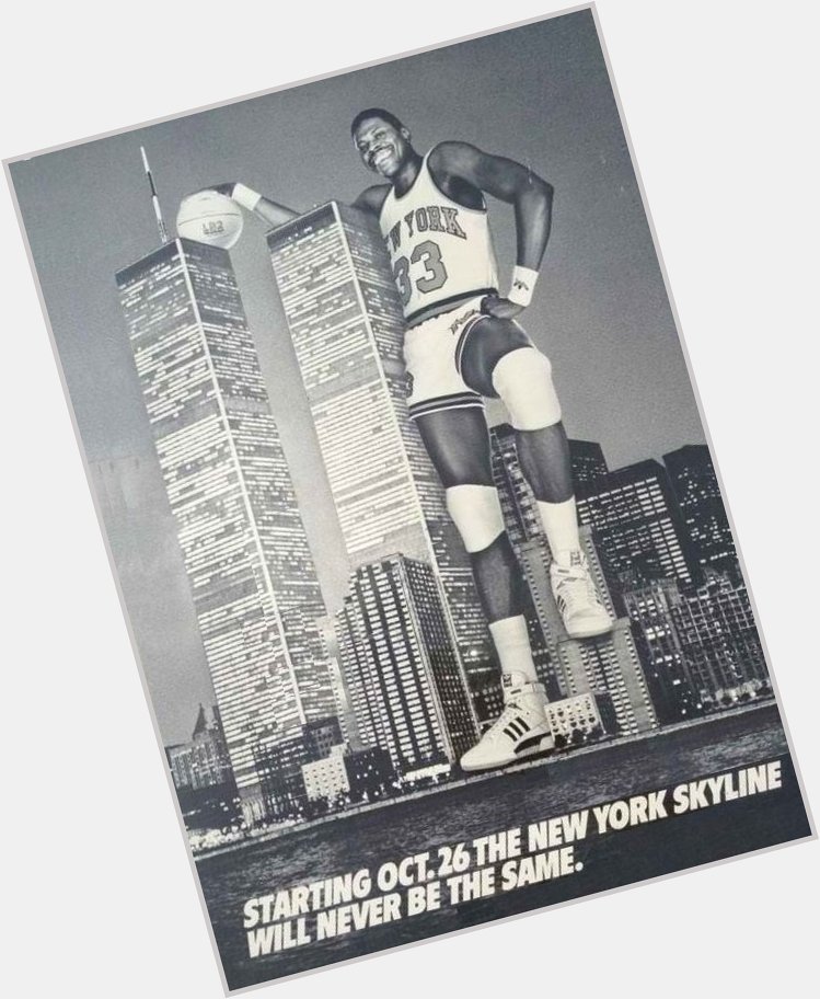 Patrick Ewing with the New York skyline Happy Birthday Ewing!   
