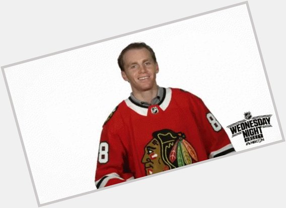 Another year where I m reminded that my birthday is 1 day after this legend

Happy 31st Patrick Kane 
