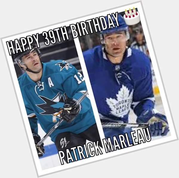 Happy 39th Birthday to former player and current player Patrick Marleau 