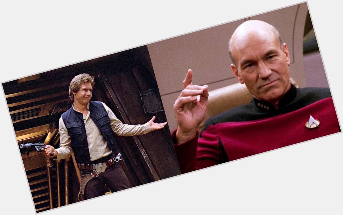 Happy birthday to two of the coolest dudes in the biz, Harrison Ford and Sir Patrick Stewart! 