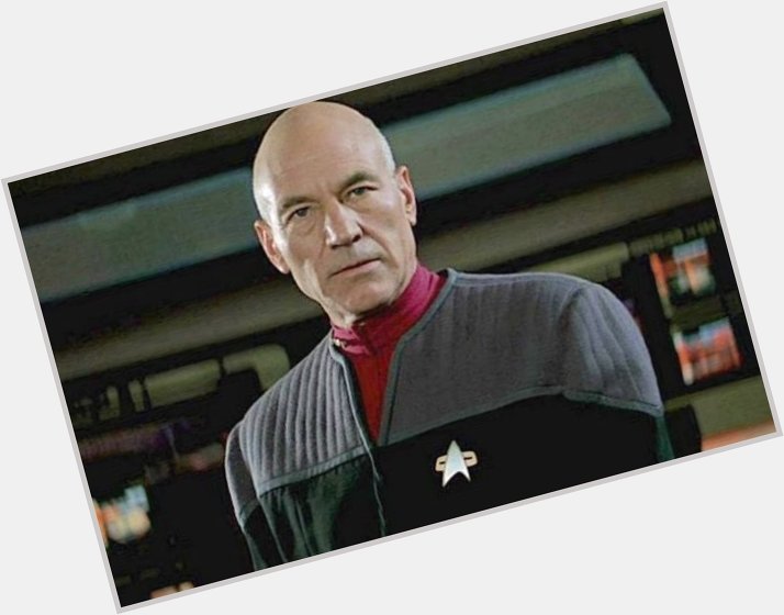 Let s all wish a very Happy Birthday to Jean-Luc Picard himself, Sir Patrick Stewart.  