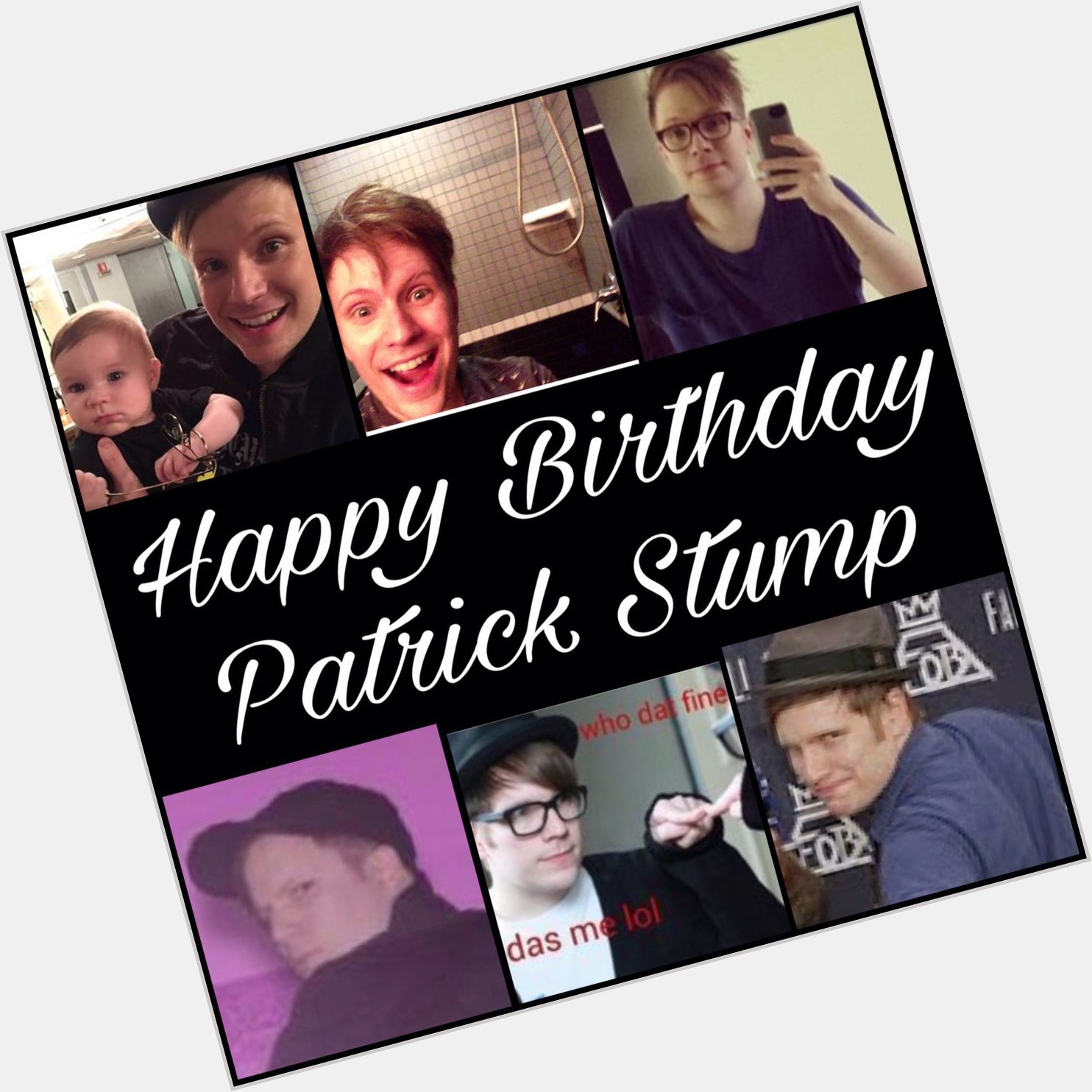 Happy Birthday to the most fedorable person Patrick Stump 
We love u!!     