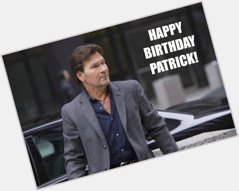 The late Patrick Swayze would\ve been 63 today, Happy Birthday.  What was his best movie? 