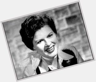 Happy birthday to the undisputed queen of country music and the namesake of my car, Patsy Cline. 