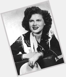 Happy Birthday Queen. One of the most beautiful voices ever ... Patsy Cline whenever you are i still love you 