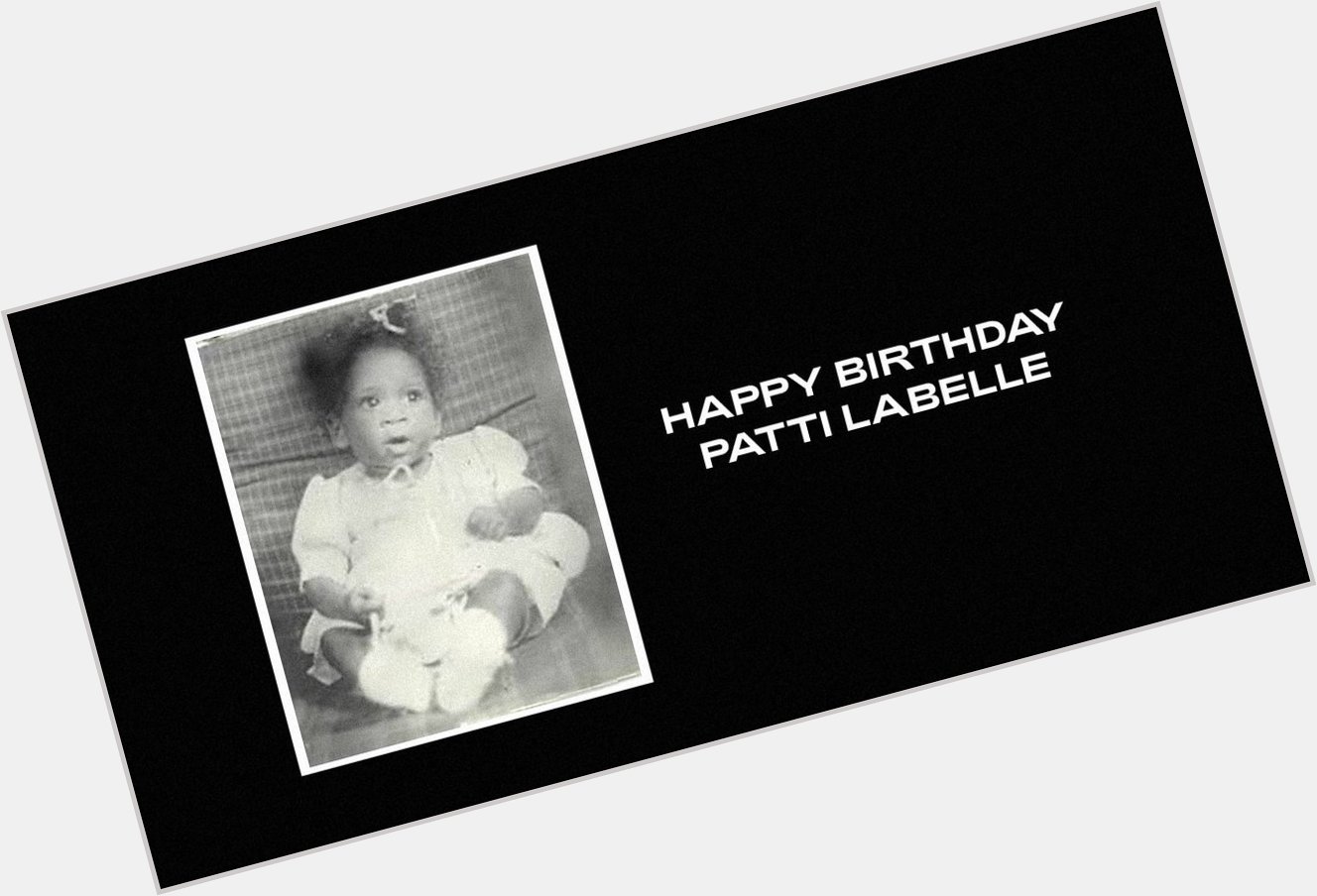  Happy Birthday Patti LaBelle  