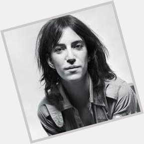 Happy 73rd Birthday to Patti Smith, born this day in Chicago, IL. 