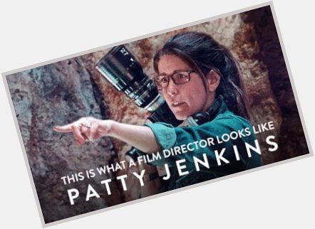 HAPPY BIRTHDAY PATTY JENKINS.
(My favourite Woman director) 