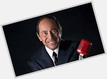 Happy Birthday dear Paul Anka! 