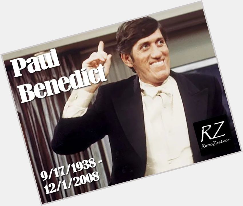 Happy Birthday to the late great Paul Benedict aka Harry Bentley. 