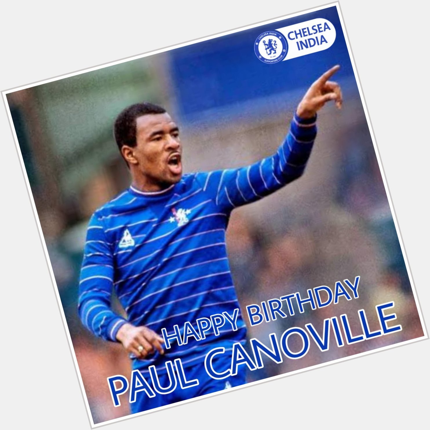 Wishing a very Happy Birthday to former Blue Paul Canoville!   