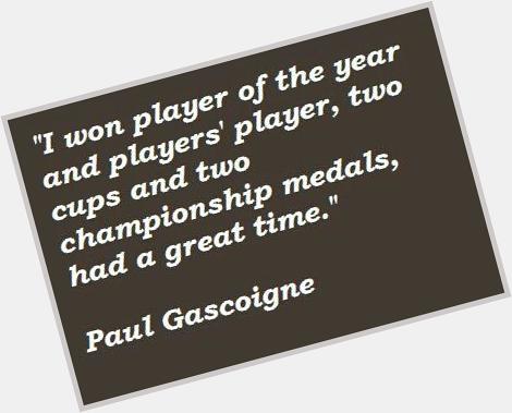 Happy Birthday to 1 of England\s best ever players- Gazza, Paul Gascoigne. 