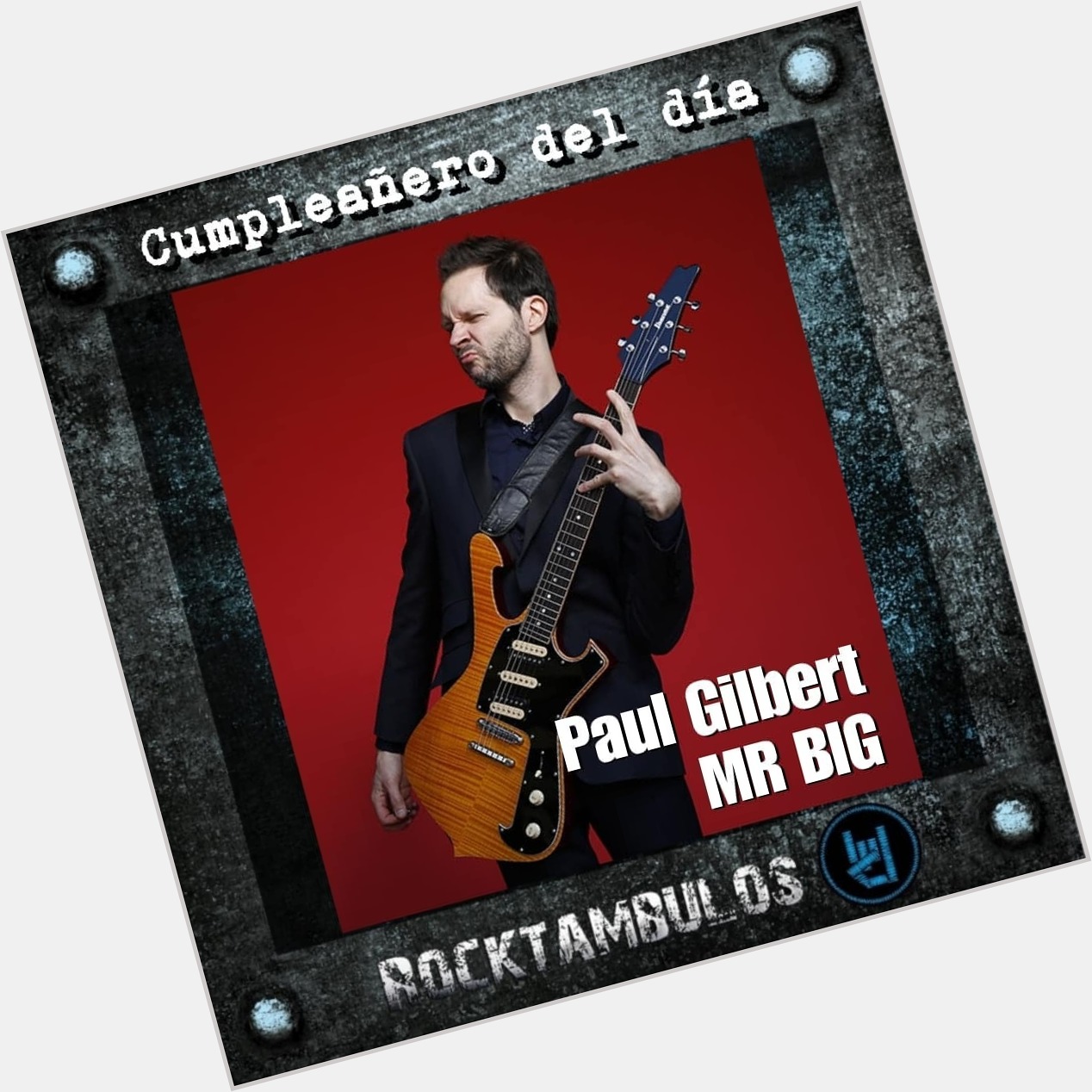 El virtuoso Paul Gilbert está cumpliendo 55 años el día de hoy. Happy birthday Paul 
