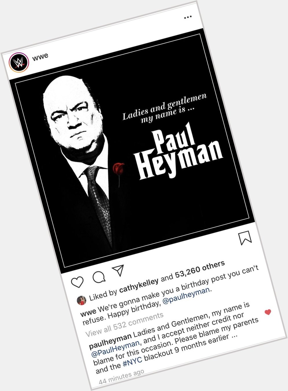 LOL at Paul Heyman s comment...Happy Birthday to one of the best managers of all time 