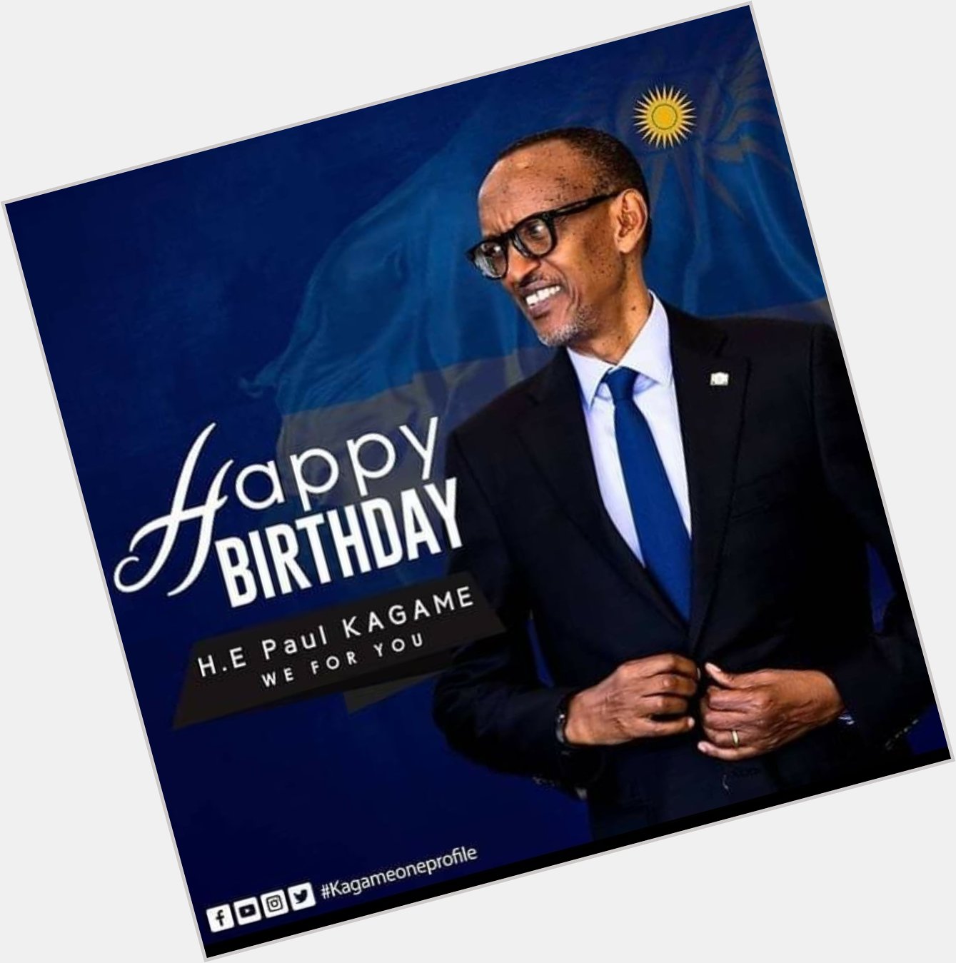 Happy birthday to our president His excellence  Paul Kagame  we are blessed to have you as role model 