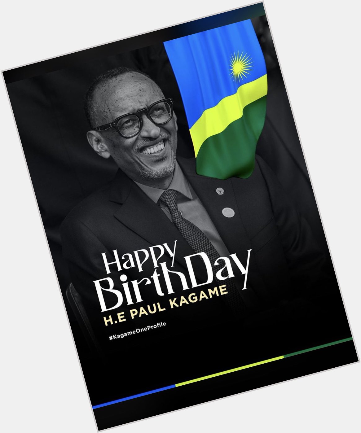 Happy 65th Birthday Our Hero, HE Paul Kagame .   