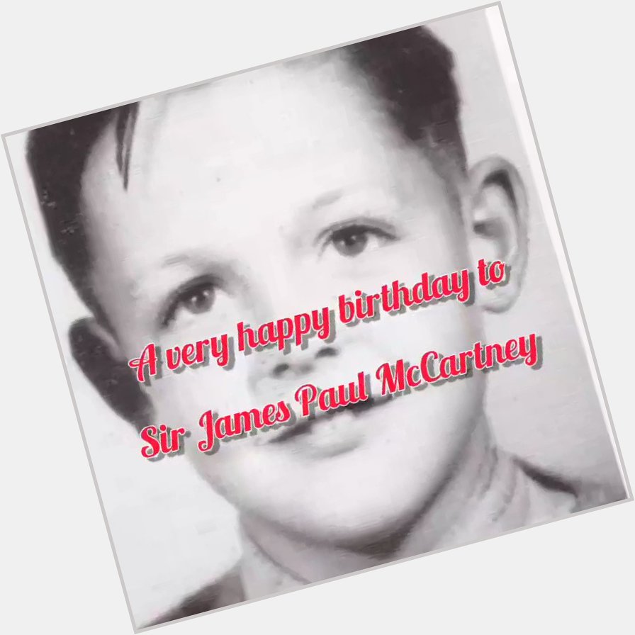A very happy birthday to
Sir James Paul McCartney            78             