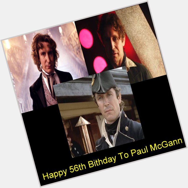Happy 56th Birthday to Paul Mcgann!   