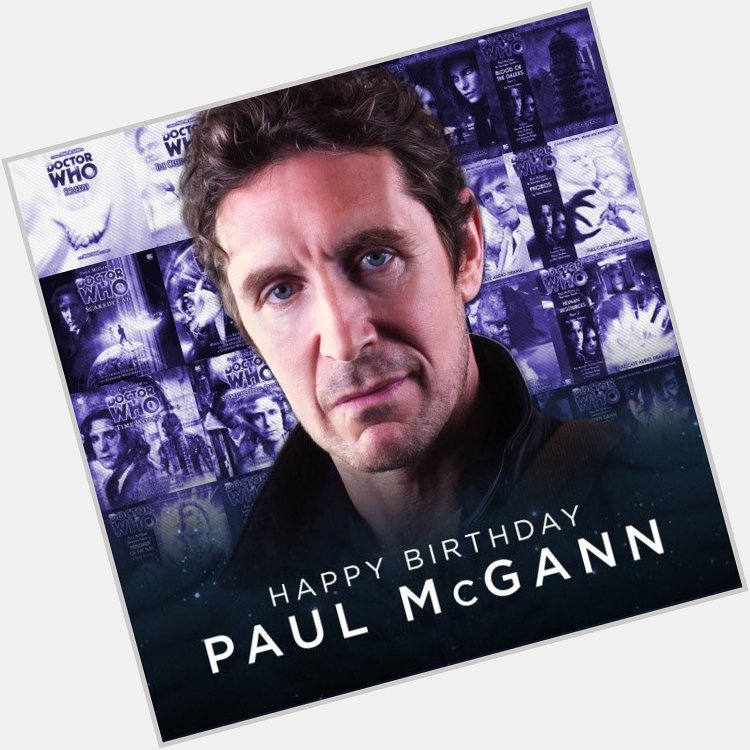 Happy birthday to Paul McGann 