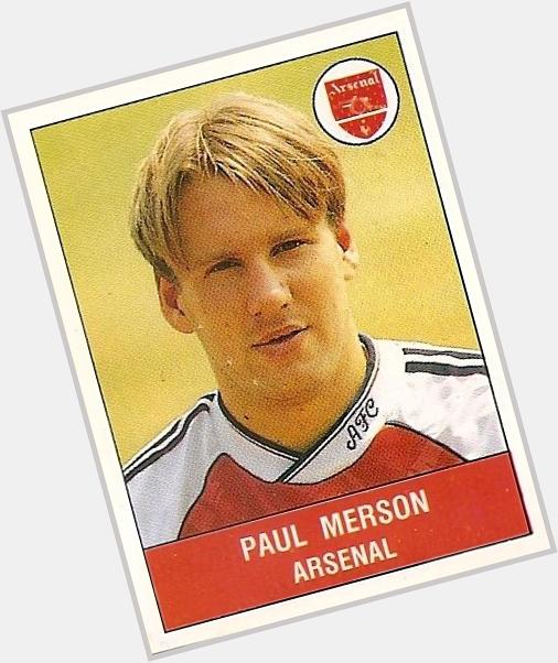   Happy Birthday to Paul MERSON  