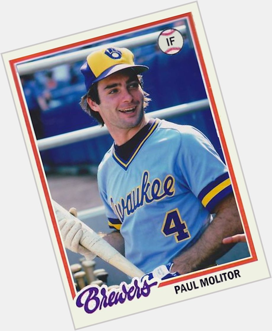 Happy 62nd birthday to Paul Molitor!  