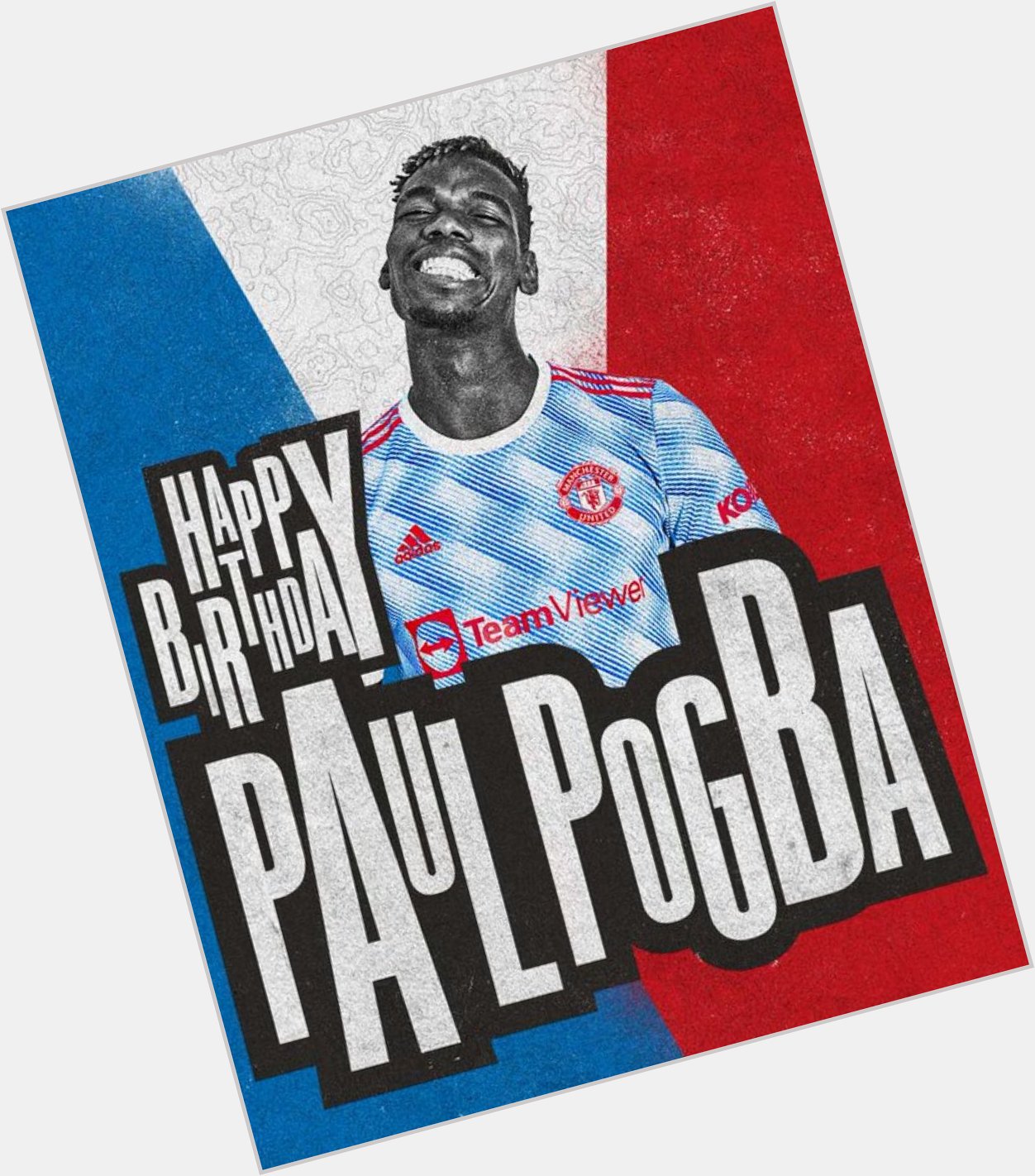 Happy birthday to you Paul pogba 