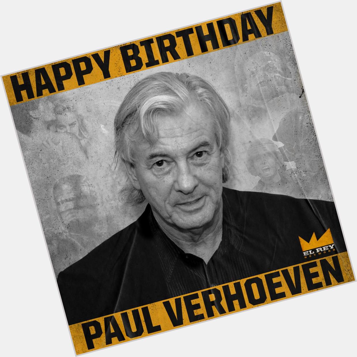 Happy birthday to iconic director and master of satire, Paul Verhoeven!   