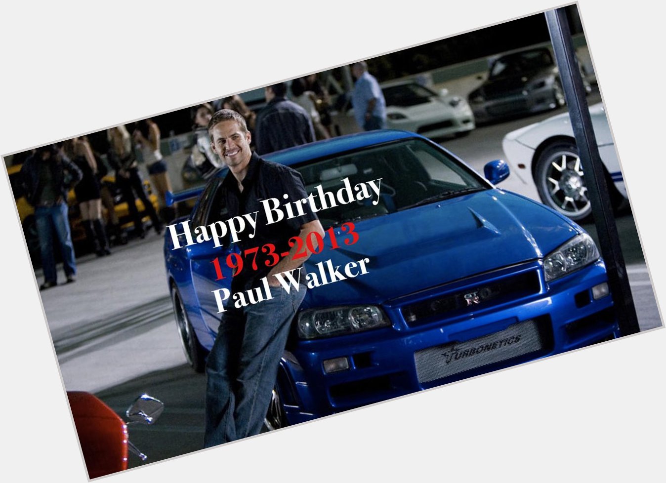 Happy Birthday, Paul Walker.

He would have turned 44 years old today. 

Rest In Peace... 