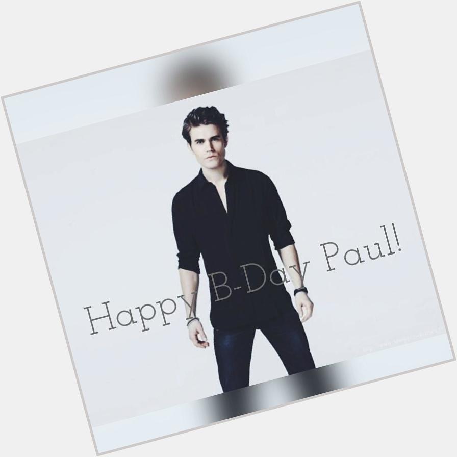Happy birthday to the most perfect Paul Wesley!     